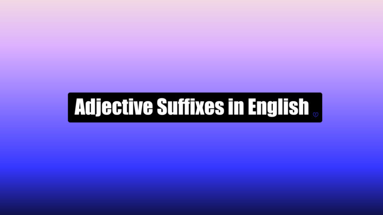 Poster for Adjective Suffixes in English