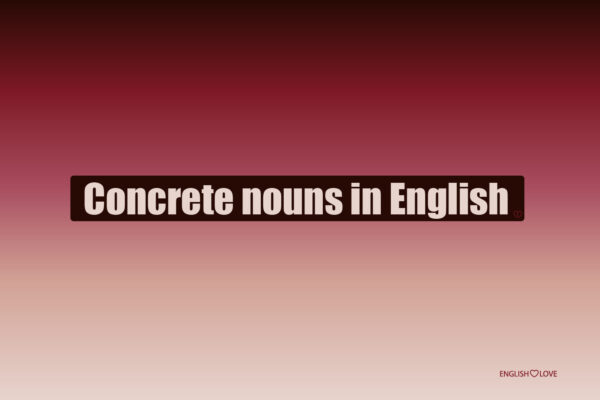 Concrete nouns in English
