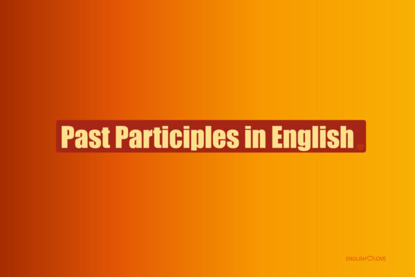 Past Participles in English