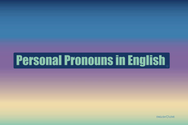 Personal Pronouns in English